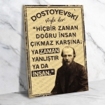 Hiçbir zaman doğru insan çıkmaz karşına. Dostoyevski