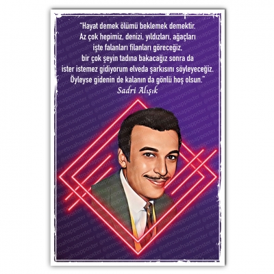 Retro Ahşap Poster Hayat demek ölümü beklemek demektir Sadri Alışık