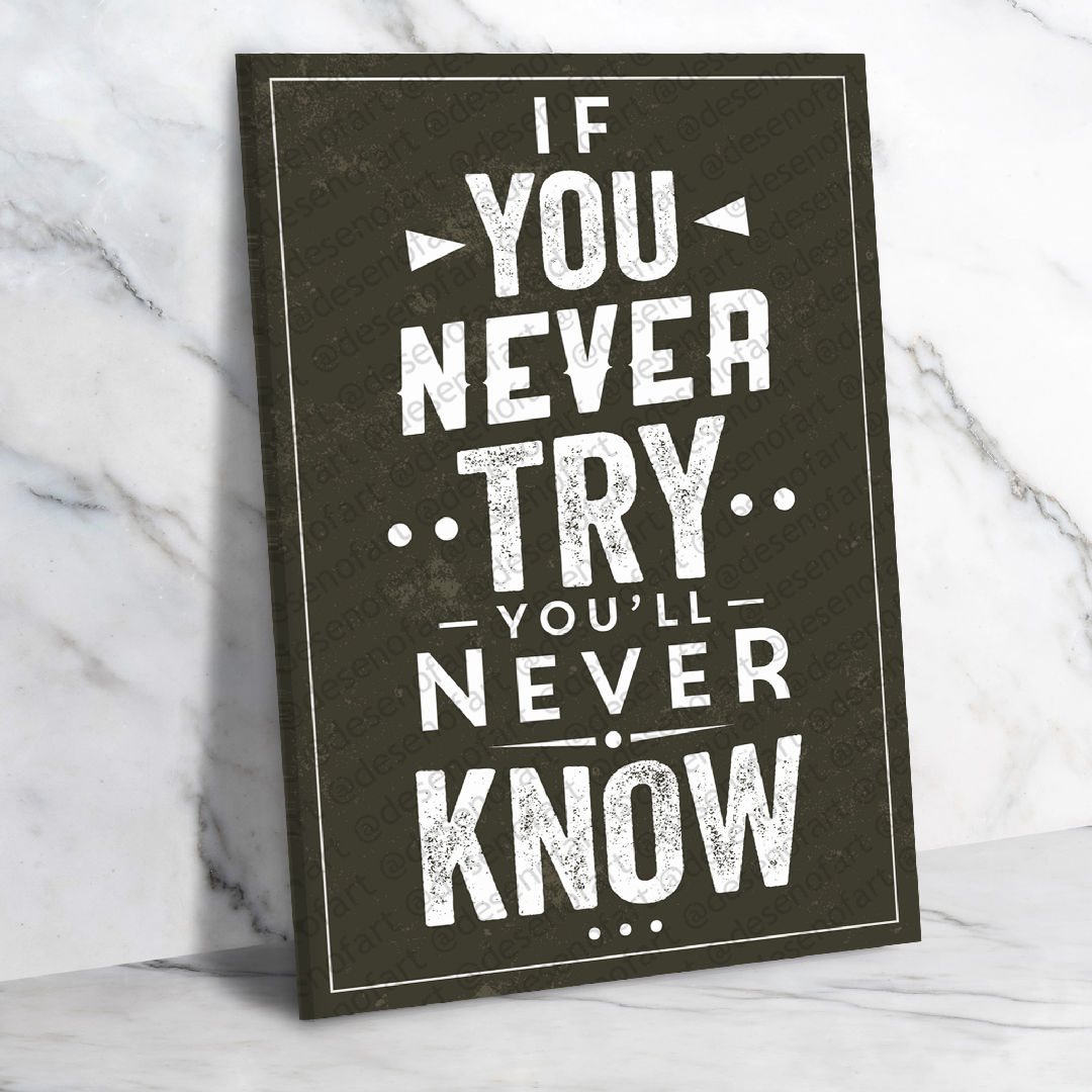 If You Never Try Ahşap Retro Vintage Poster 