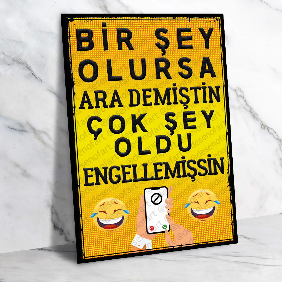 Bir Şey Olursa Ara Demiştin... Ahşap Retro Vintage Poster 