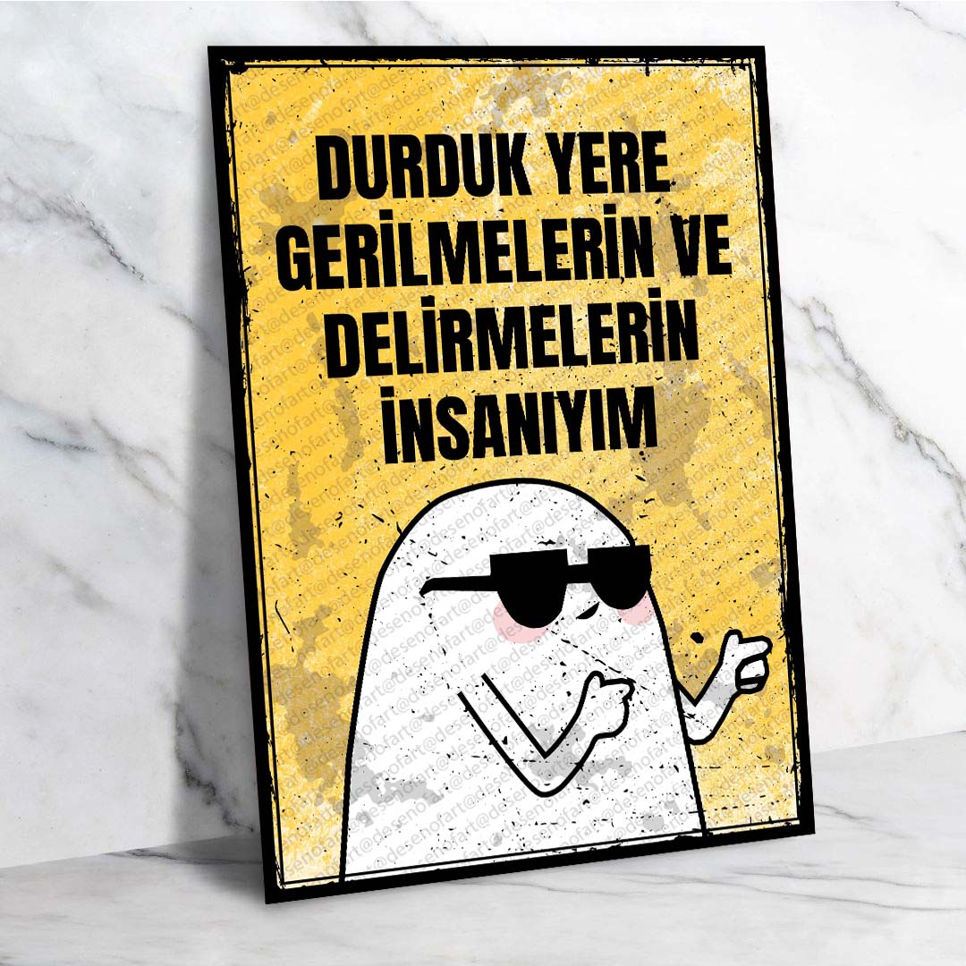 Durduk Yere Retro Ahşap Poster - Komik ve Nostaljik Dekor