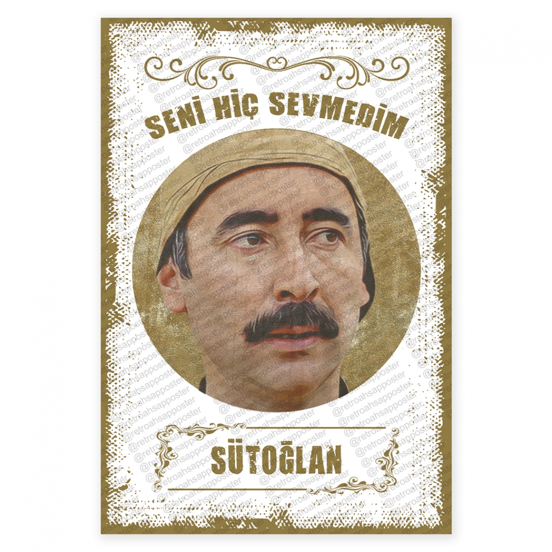 Seni Hiç Sevmedim Sütoğlan Şener Şen